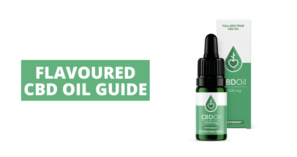 The Ultimate guide to Flavoured CBD oil in the UK