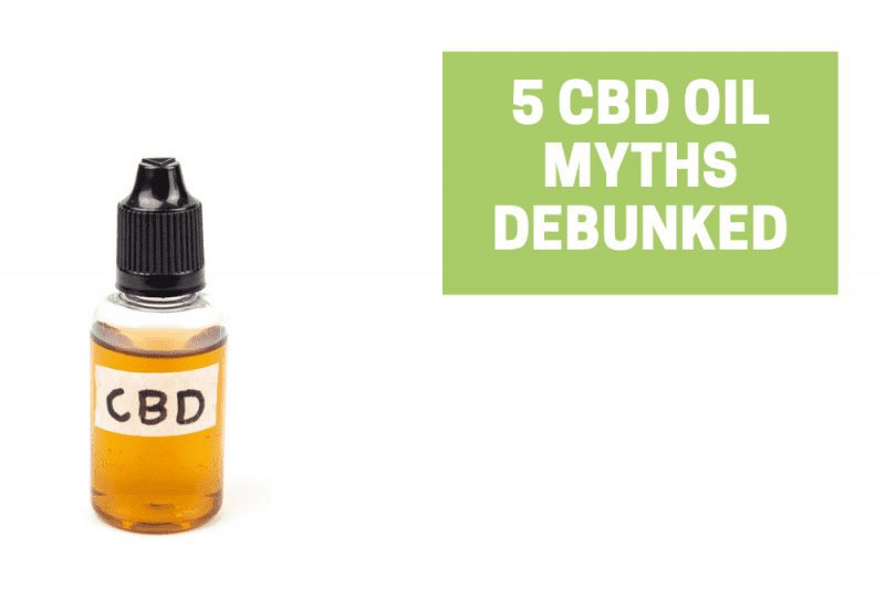 5 CBD Oil Myths Debunked